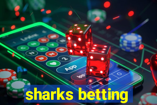 sharks betting