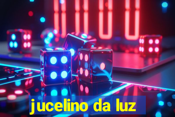 jucelino da luz