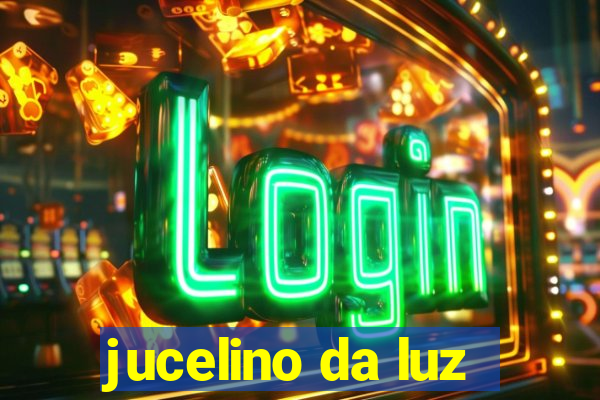 jucelino da luz