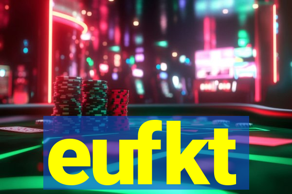 eufkt