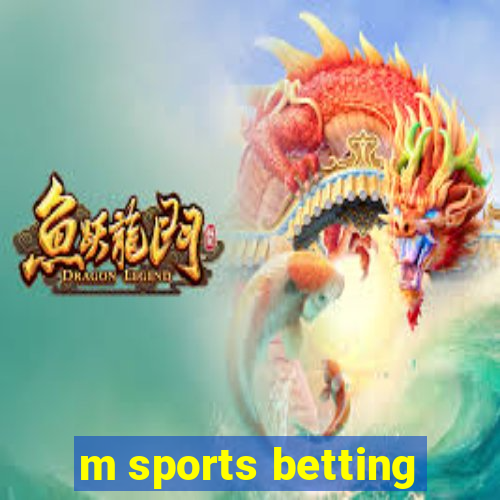 m sports betting