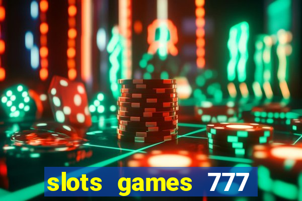 slots games 777 free 0vi35