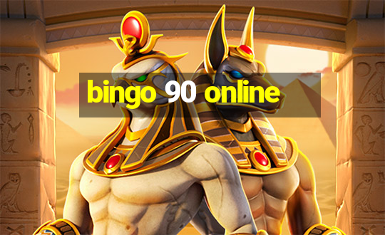 bingo 90 online