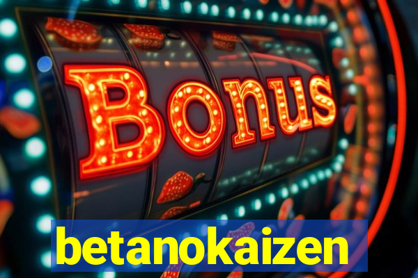 betanokaizen