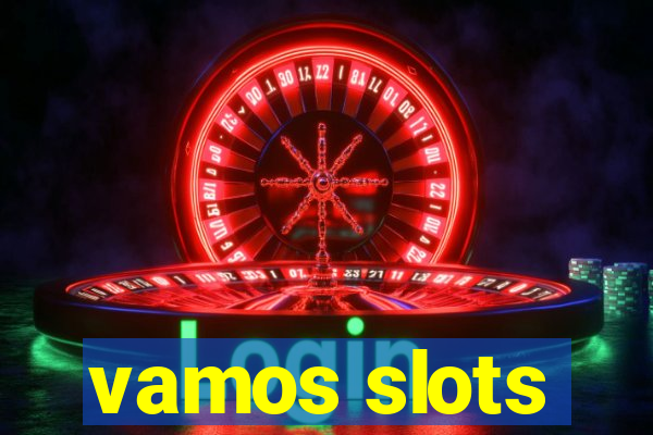 vamos slots