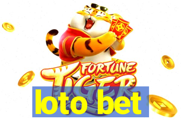 loto bet