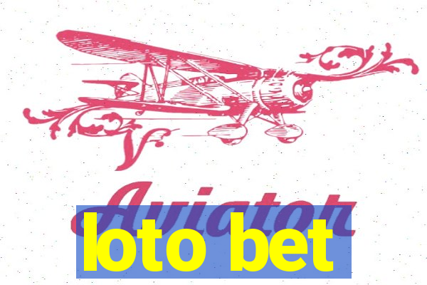 loto bet