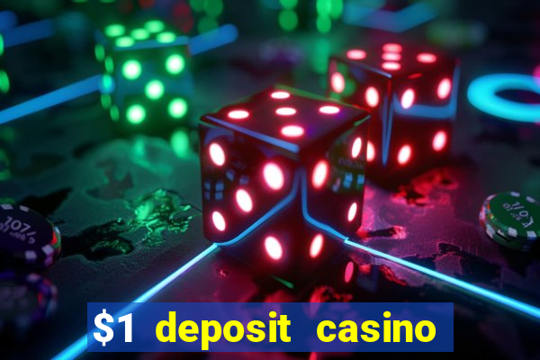 $1 deposit casino nz october 2021