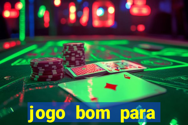 jogo bom para ganhar dinheiro