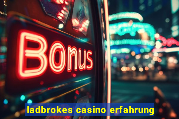 ladbrokes casino erfahrung