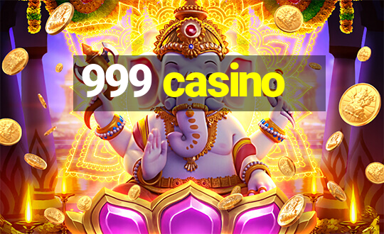 999 casino