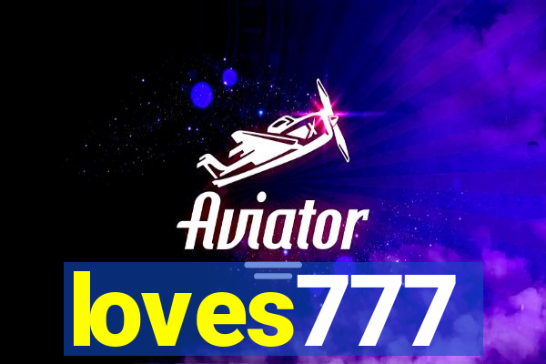 loves777