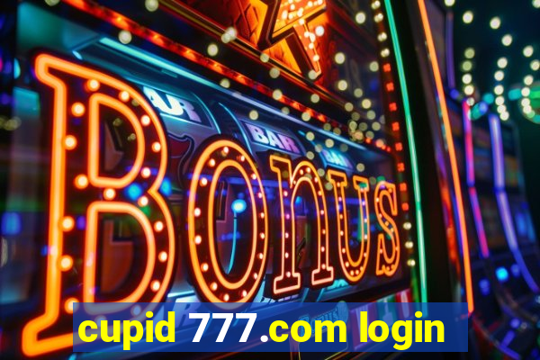 cupid 777.com login