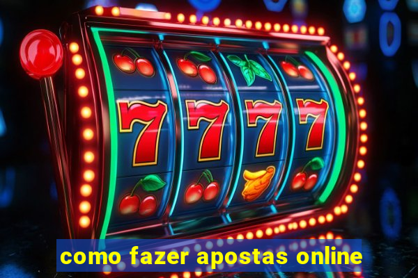 como fazer apostas online