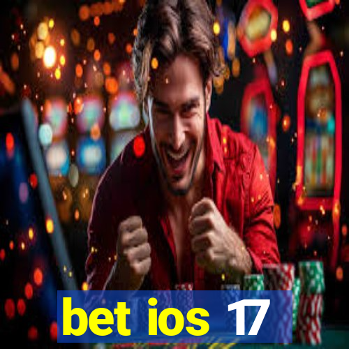 bet ios 17