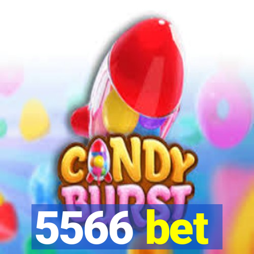 5566 bet