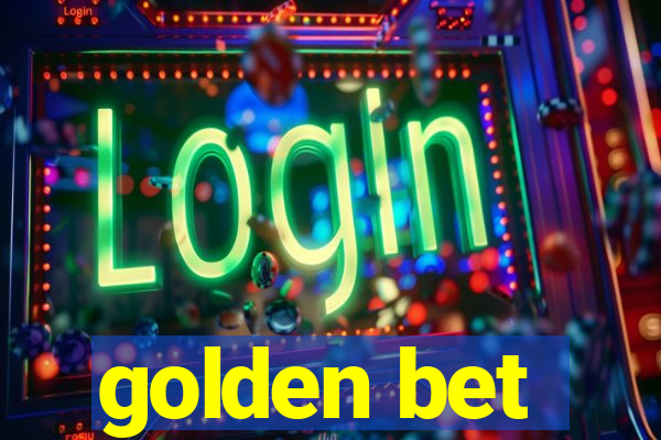 golden bet