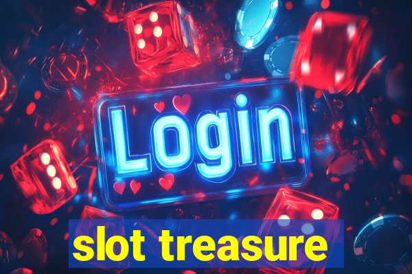 slot treasure