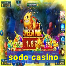 sodo casino