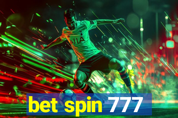 bet spin 777