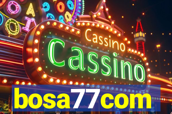 bosa77com