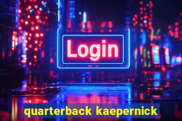 quarterback kaepernick