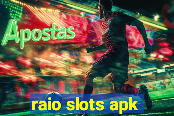 raio slots apk