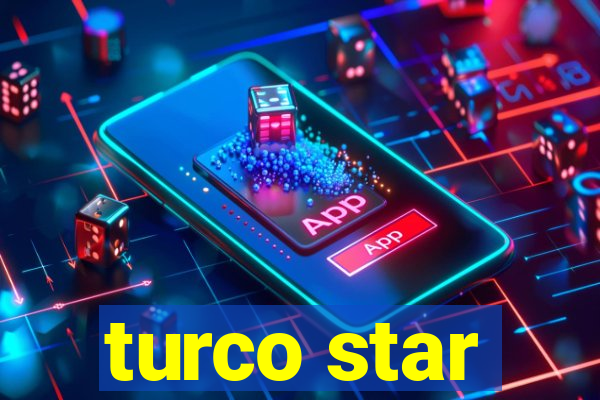 turco star