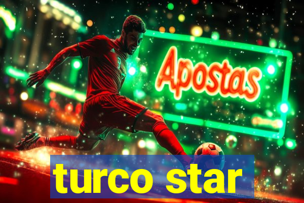 turco star