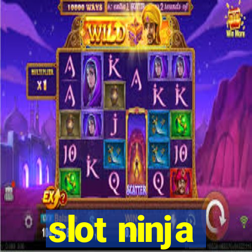 slot ninja