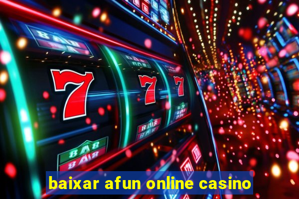 baixar afun online casino