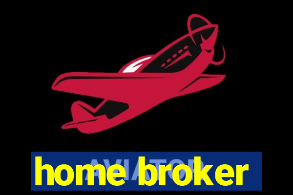 home broker