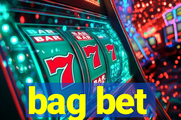 bag bet