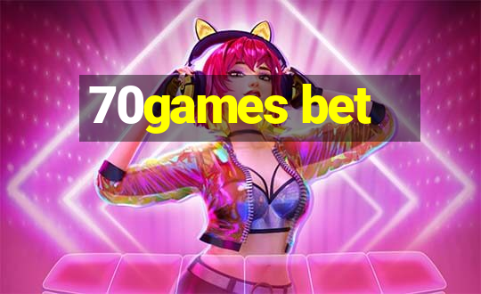 70games bet