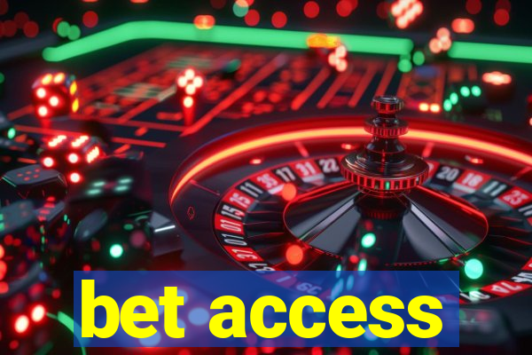 bet access