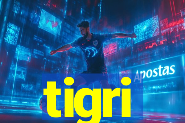 tigri