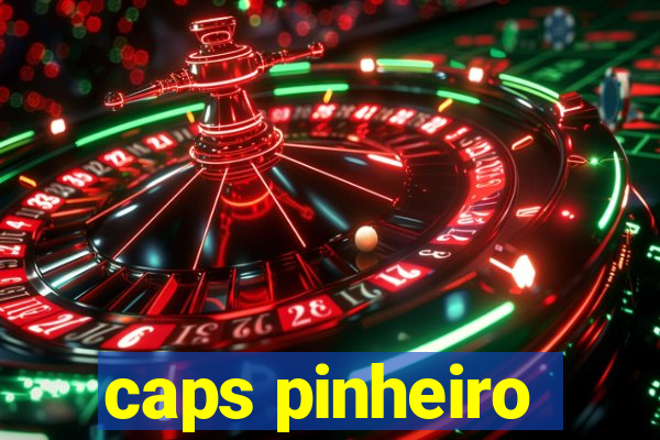 caps pinheiro