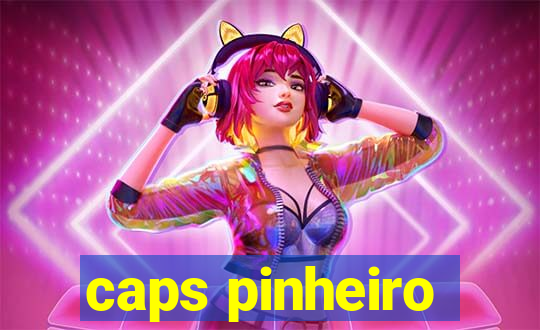 caps pinheiro