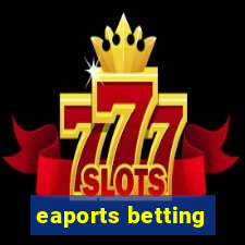 eaports betting