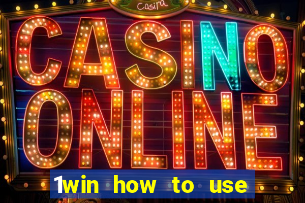 1win how to use casino bonus