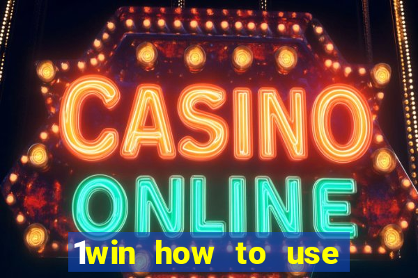 1win how to use casino bonus