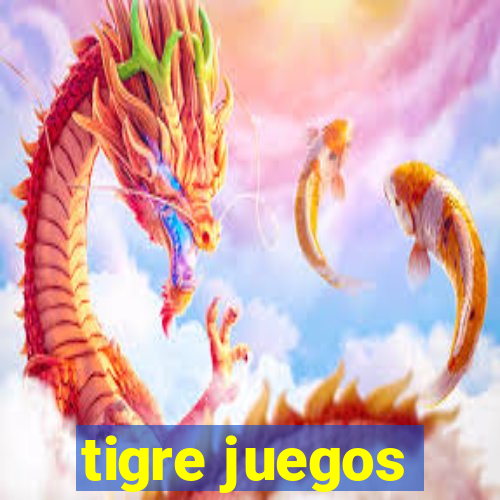 tigre juegos