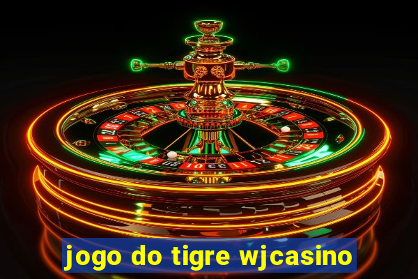 jogo do tigre wjcasino