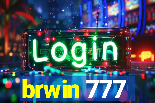 brwin 777