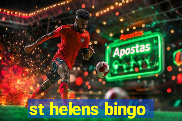 st helens bingo