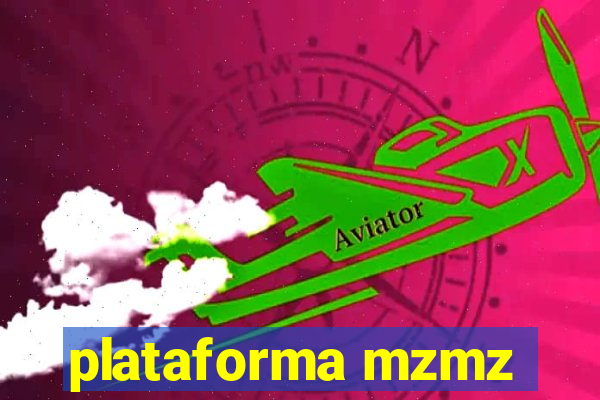 plataforma mzmz