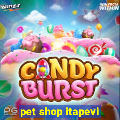 pet shop itapevi