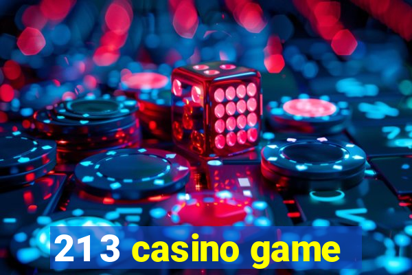 21 3 casino game