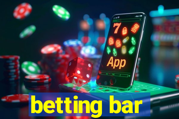 betting bar