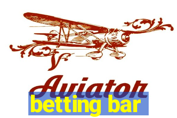 betting bar